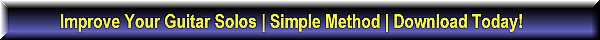 Fast Easy Tools To Get You Playing Better Guitar Solos