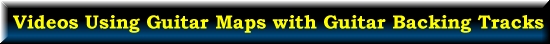 Free Guitar Maps Videos To Jam To